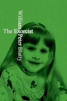 The Exorcist - Book #1 of the Exorcist