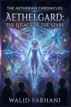 Paperback Aethelgard: The Legacy of the Stars Book