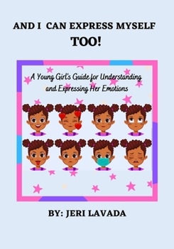 Paperback And I Can Express Myself Too!: Black Girl Magic Edition Book