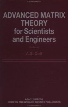 Paperback Advanced Matrix Theory for Scientists and Engineers Book