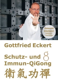 Paperback Schutz- und Immun-QiGong [German] Book