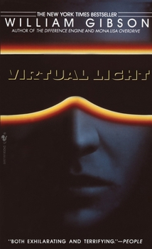 Virtual Light - Book #1 of the Bridge