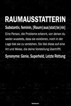 Raumausstatterin Notizbuch: Raumausstatterin Journal DIN A5 liniert 120 Seiten Geschenk (German Edition)