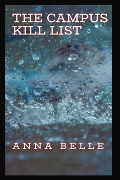 Paperback The Campus Kill List: Book 3 of the Kill List series Book