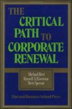 Hardcover The Critical Path to Corporate Renewal: Integrating Product, Sales, and Service Book