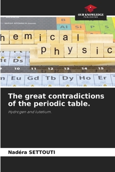 Paperback The great contradictions of the periodic table. Book