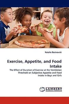 Paperback Exercise, Appetite, and Food Intake Book