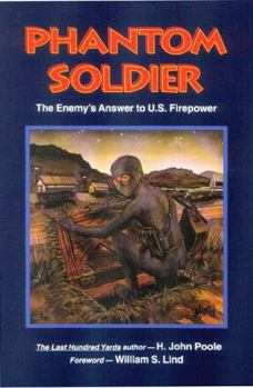 Paperback Phantom Soldier: The Enemy's Answer to U.S. Firepower Book