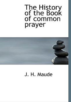 The History of the Book of Common Prayer