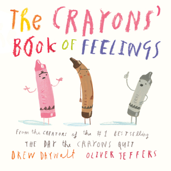 The Crayons' Book of Feelings - Book  of the Crayons