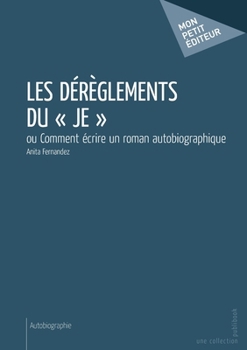 Paperback Les Dérèglements du « je » [French] Book