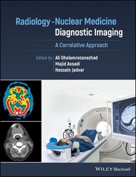Hardcover Radiology-Nuclear Medicine Diagnostic Imaging: A Correlative Approach Book