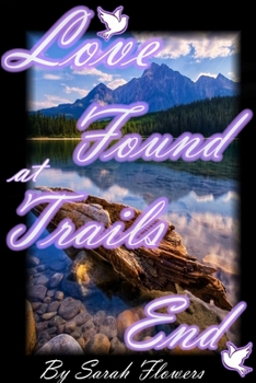 Paperback Love Found at Trails End Book