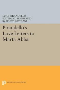 Paperback Pirandello's Love Letters to Marta Abba Book