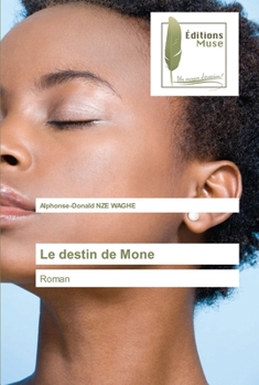 Paperback Le destin de Mone [French] Book