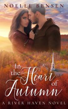 Paperback In the Heart of Autumn: A River Haven Novel (River Haven Romance) Book