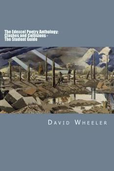 Paperback The Edexcel Poetry Anthology: Clashes and Collisions - The Student Guide Book