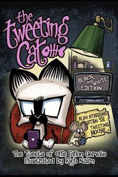 Paperback The Tweeting Cat: Black and White Edition Book