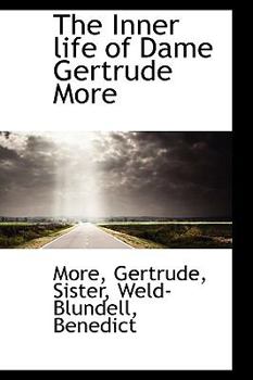 Paperback The Inner Life of Dame Gertrude More Book