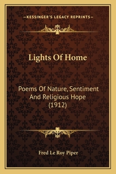 Lights of Home: Poems of Nature, Sentiment and Religious Hope
