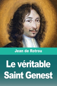Le véritable Saint Genest (French Edition)