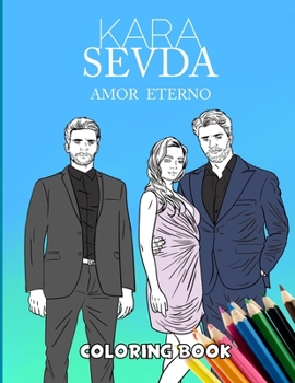 Paperback Kara Sevda - Amor Eterno: Coloring Book