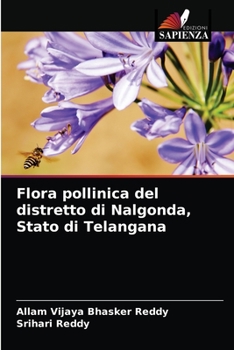 Paperback Flora pollinica del distretto di Nalgonda, Stato di Telangana [Italian] Book