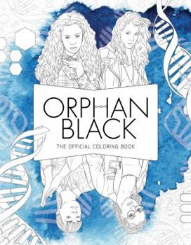 Paperback Orphan Black: The Official Coloring Book