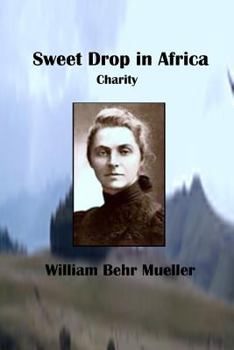 Paperback Sweet Drop In Africa: Charity Book