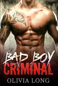 Paperback Bad Boy Criminal: The Novel Book