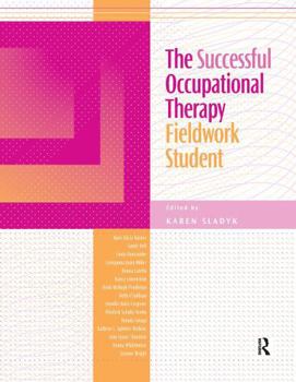 Paperback The Successful Occupational Therapy Fieldwork Student Book