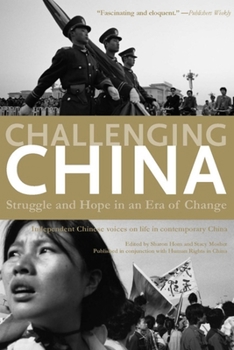 Paperback Challenging China: Struggle and Hope in an Era of Change Book