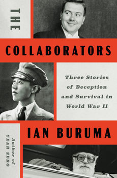 Hardcover The Collaborators: Three Stories of Deception and Survival in World War II Book