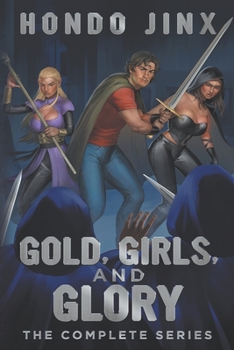 Paperback Gold, Girls, and Glory: The Complete Series Book