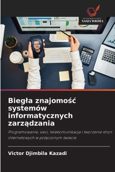 Paperback Biegla znajomośc systemów informatycznych zarządzania [Polish] Book