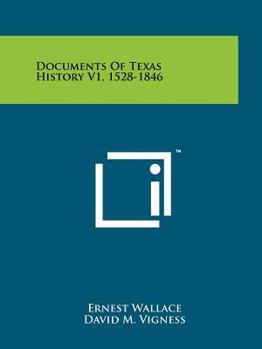 Paperback Documents Of Texas History V1, 1528-1846 Book