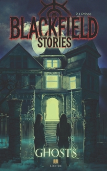 Paperback Blackfield Stories - Ghosts: Young Adult Horror Book
