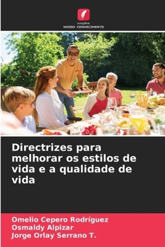 Paperback Directrizes para melhorar os estilos de vida e a qualidade de vida [Portuguese] Book