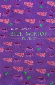 Paperback Blue Monday Review: Volume 3, Number 3 Book