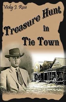 Paperback Treasure Hunt in Tie Town: Vicky J. Rose Book