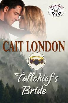 Tallchief's Bride - Book #2 of the Tallchiefs