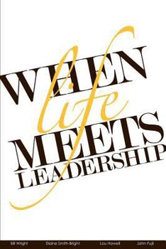 Paperback When Life Meets Leadership Book