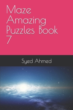 Paperback Maze Amazing Puzzles Book 7 Book