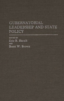 Hardcover Gubernatorial Leadership and State Policy Book
