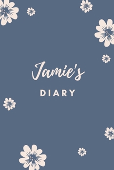 Paperback Jamie's Diary: Personalized Name Gift / Diary / Journal / Notebook Book