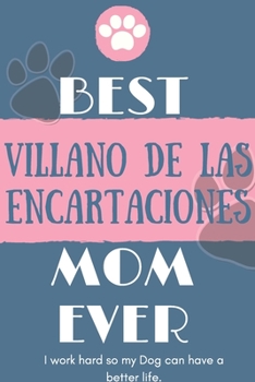 Paperback Best Villano de Las Encartaciones Mom Ever Notebook Gift: Lined Notebook / Journal Gift, 120 Pages, 6x9, Soft Cover, Matte Finish Book