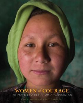 Hardcover Women of Courage: Intimate Stories from Afghanistan Book