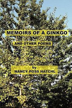 Paperback Memoirs of a Ginkgo and Other Poems Book