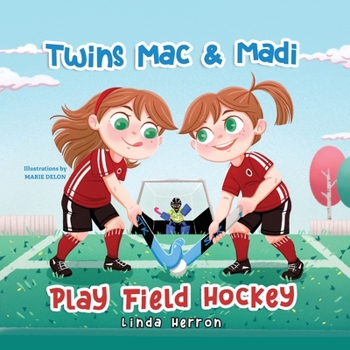 Paperback Twins Mac & Madi Play Field Hockey Book