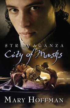 City of Masks - Book #1 of the Stravaganza